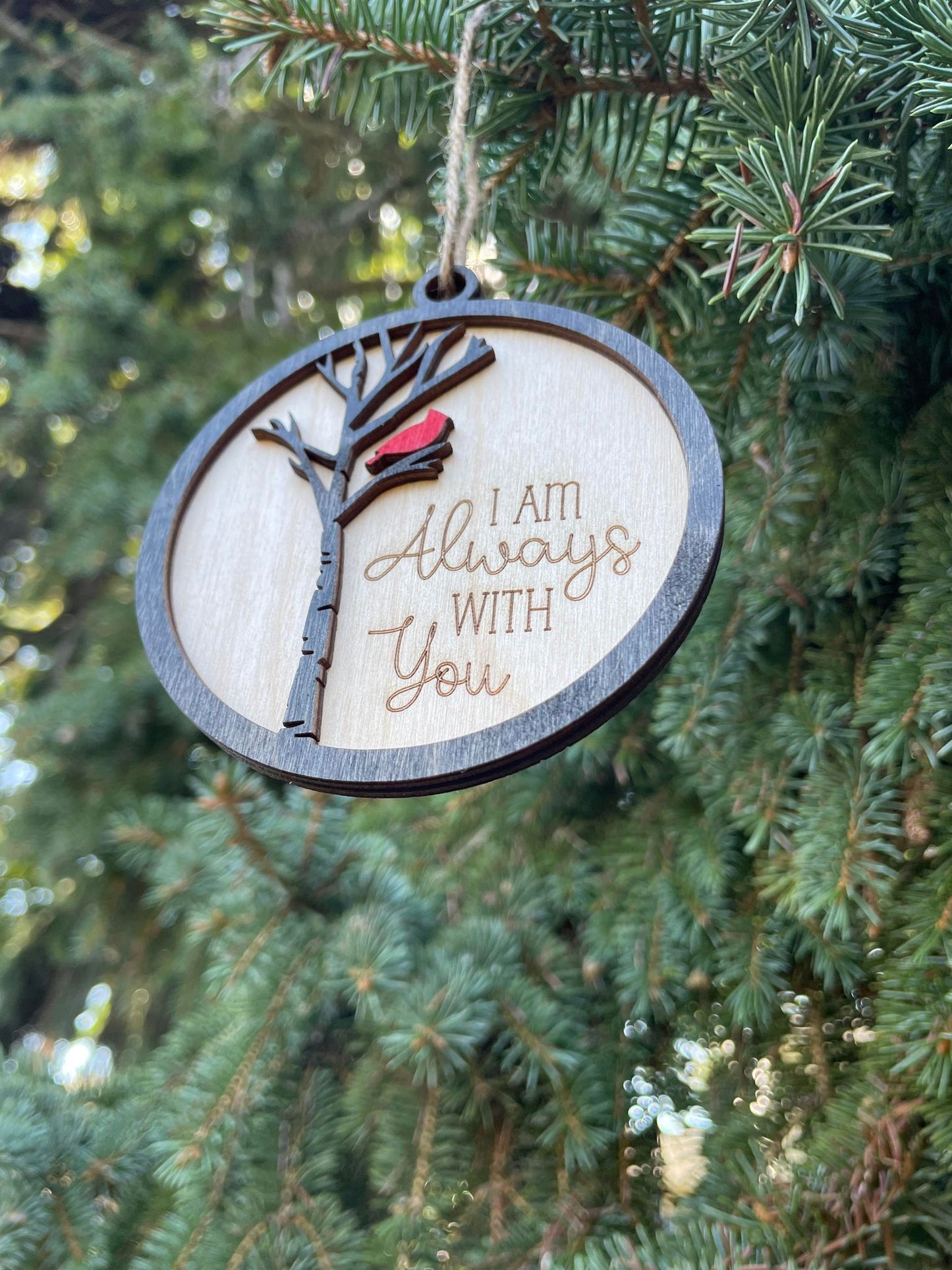 I Am Always With You Cardinal Ornament