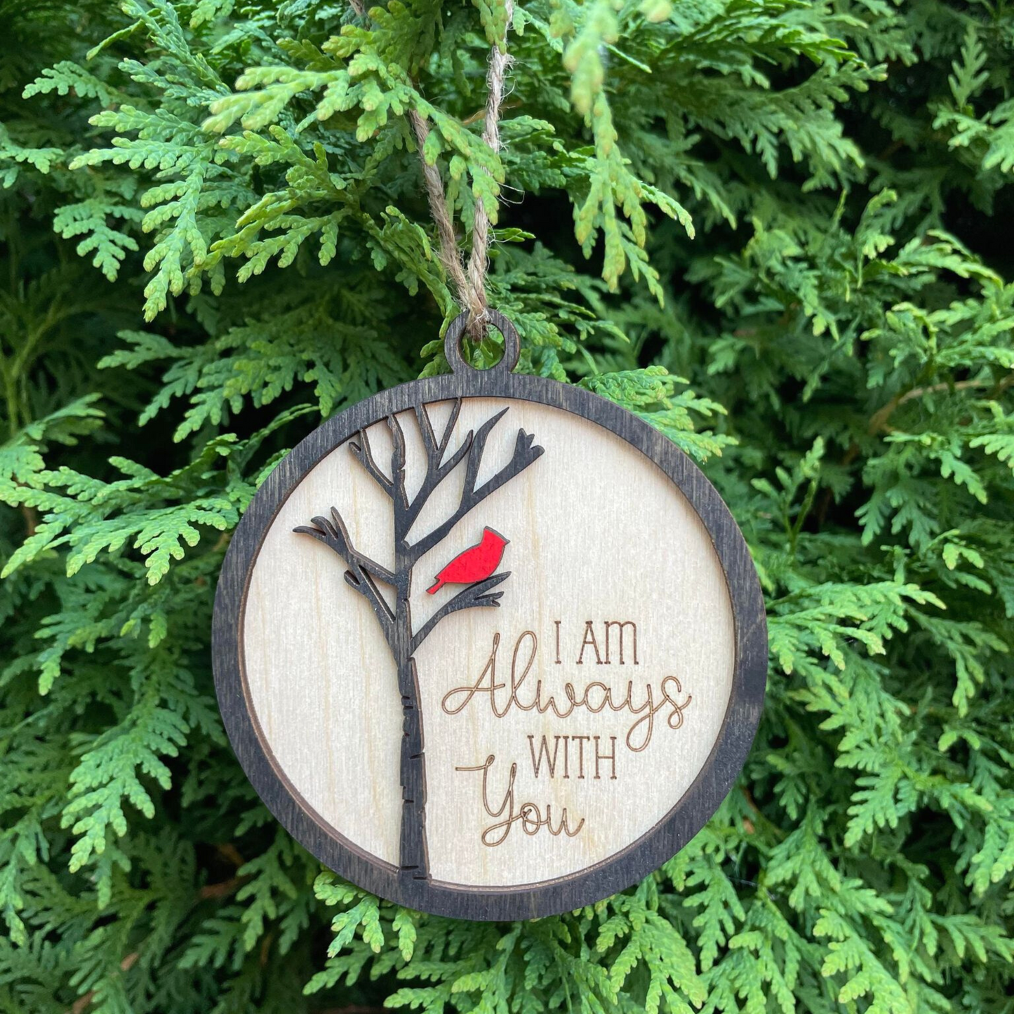 I Am Always With You Cardinal Ornament